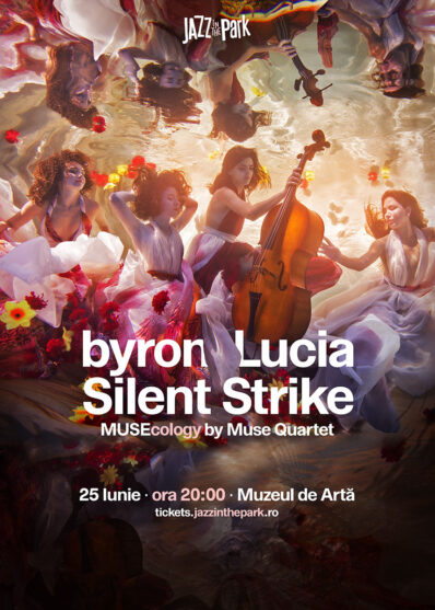 (P) byron, Lucia, Silent Strike și Muse Quartet într-un concert extraordinar la Jazz in the Park 2018